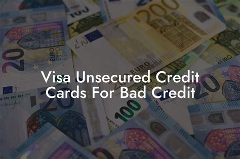 unsecured visa credit card